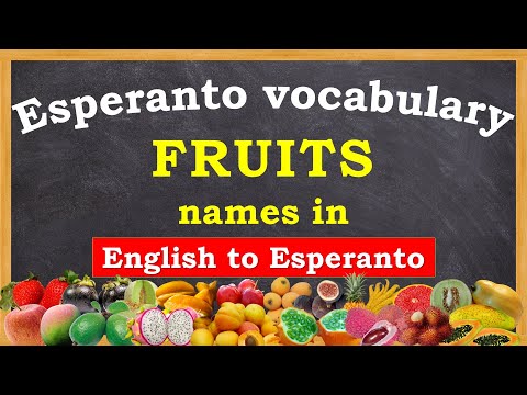 Fruits Picture Vocabulary in Esperanto & English | Esperanto Vocabulary | Learn Entry
