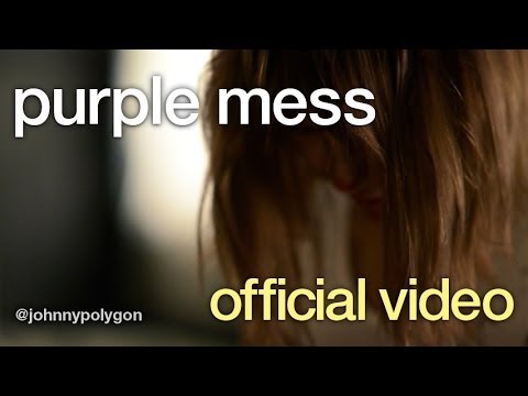 Johnny Polygon - Purple Mess (Official VIdeo)
