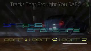 Stephen &quot;Crossfire&quot; - Parts 1, 2 And 3