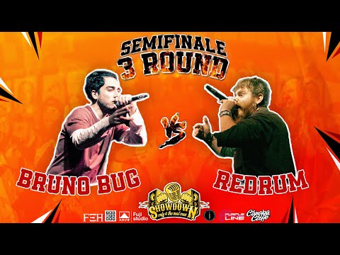 |The Showdown| BRUNO BUG vs REDRUM (3º Round, Semifinale 2)