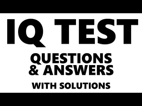 IQ Test:  Questions and Answers with Solutions