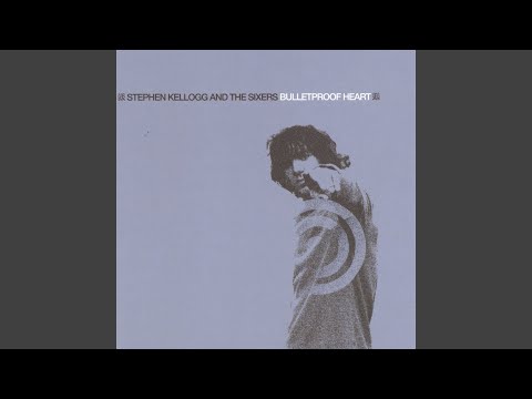 Thirteen - Stephen Kellogg and The Sixers