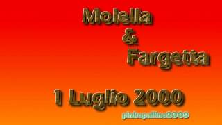 Megamix Fargetta e Molella 1 luglio 2000