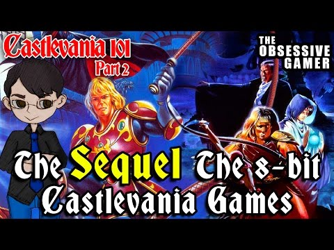 Castlevania 101 - The 8-bit Sequel Castlevania Games | The Obsessive Gamer