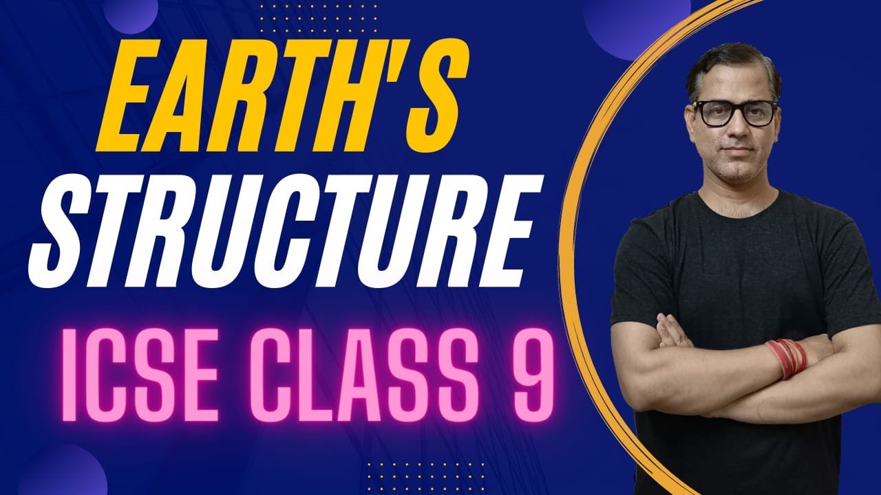 Earth 's Structure ICSE Class 9 | Earth Structure Geography | @sirtarunrupani