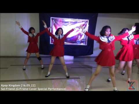 Sol-Friend (G-Friend Cover Special Performance) on Kpop Kingdom