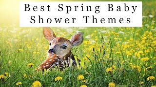 Best Spring Baby Shower Ideas