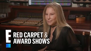 Barbra Streisand Talks New Album, Politics and More | E! Red Carpet & Award Shows