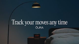 Oura All day, all night activity tracking