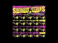 Swingin' Utters - Don't Ask Why
