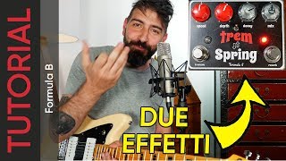 Video thumbnail for I SEGRETI di TREMOLO e RIVERBERO | Formula B TremSpring | Come si usa by The GasTube