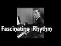 George Gershwin - FASCINATING RHYTHM (Songbook)