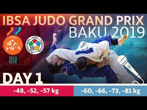 IBSA Judo Grand Prix Baku 2019: Day 1