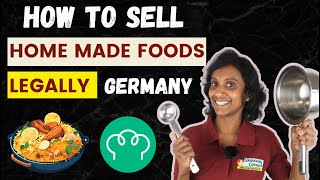 How to Sell Home made Foods legally in Germany? | Homemeal | Starting Business in Germany