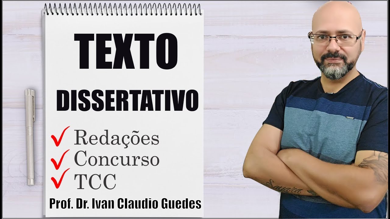 Características de um ÓTIMO TEXTO DISSERTATIVO para sua REDAÇÃO ou TCC