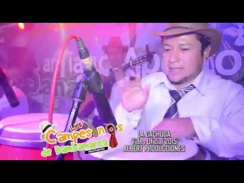 LA CACHUDA - LOS CAMPESINOS DE BAMBAMARCA HNOS. FUENTES (ALBERT PRODUCCIONES)