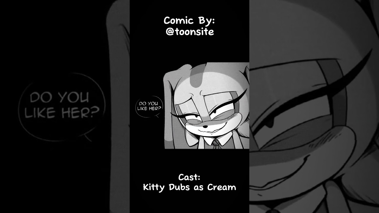 You Like Her? - Sonic Comic Dub