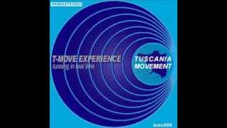 T-MOVE EXPERIENCE - RUNNING IN REAL TIME "ground vocal"