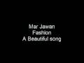 Mar Jawan Fashion Perfect sound 