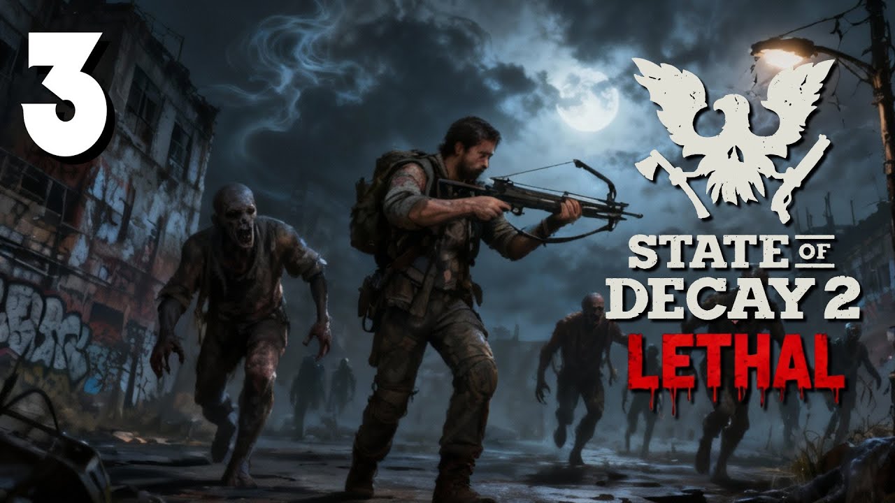 STATE OF DECAY 2 DIFICULTAD LETAL EP. 3 "¡¡9 BALAS NO BASTAN!!"