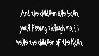 KoRn :: Children Of The Korn :: Lyrics