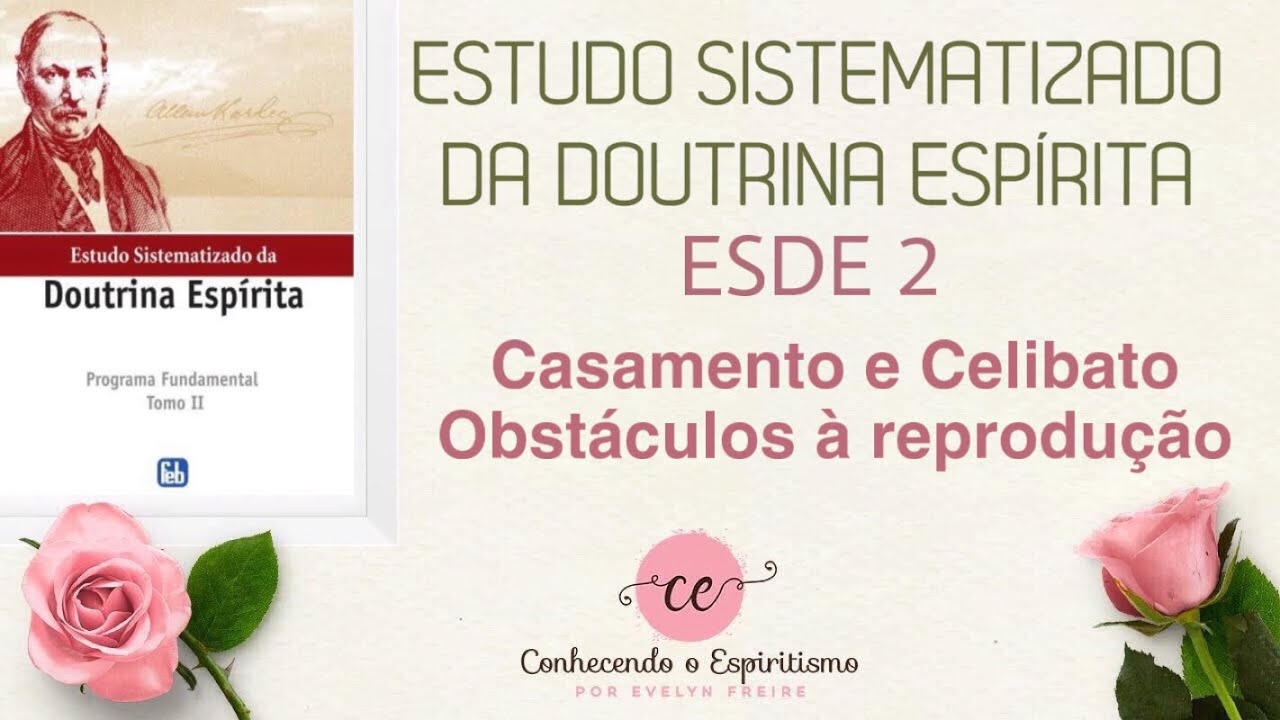 Aula 10 - ESDE 2 - Casamento e Celibato; Obstáculos à Reprodução