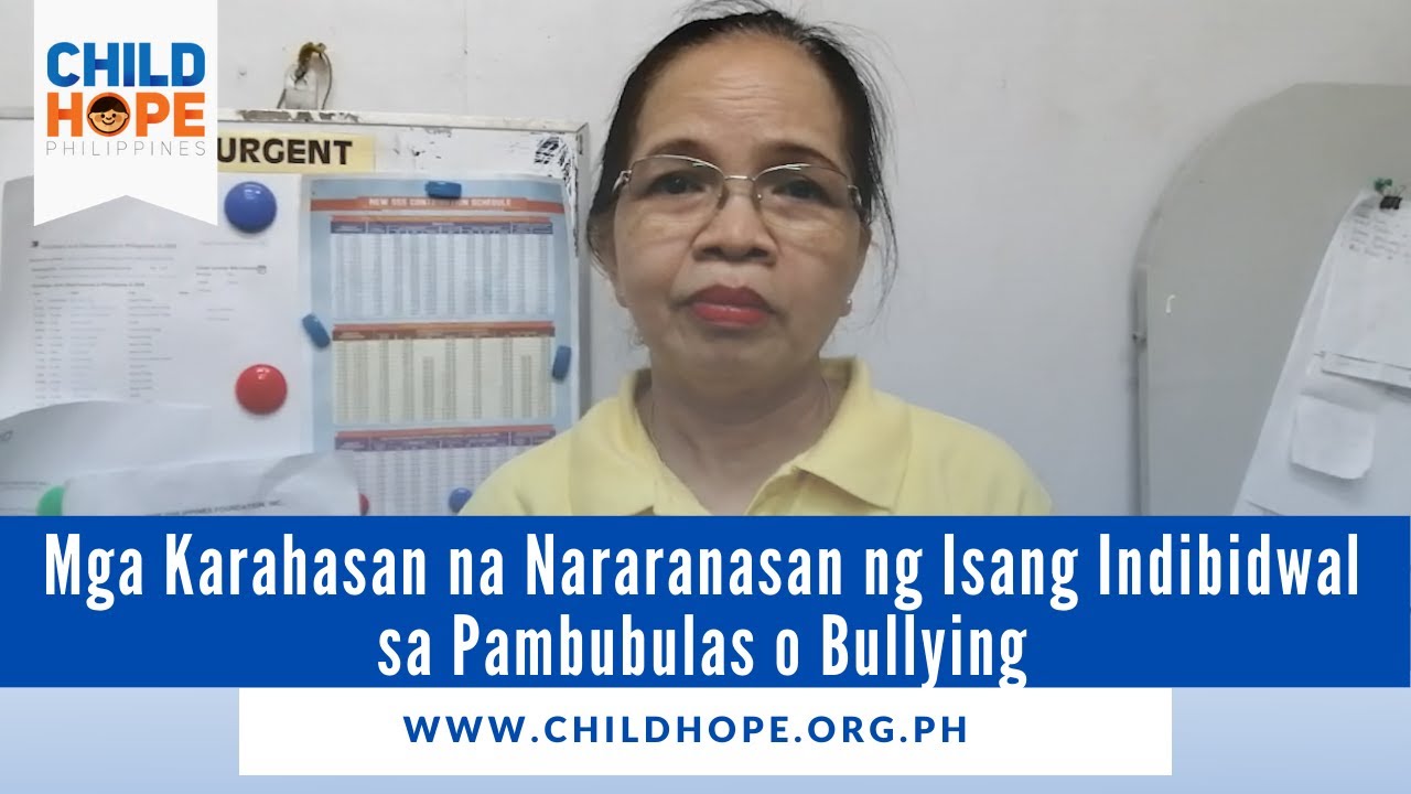 Childhope Ph - Mga Karahasan na Nararanasan ng Isang Indibidwal sa Pambubulas o Bullying