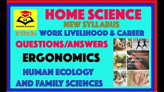 #Home Science||#12th||#CBSE||#NCERT||#Ergonomics||#ch-1 ||#Question/Answers