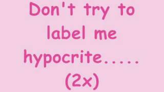 Hypocrite By Skye Sweetnam LYRICS