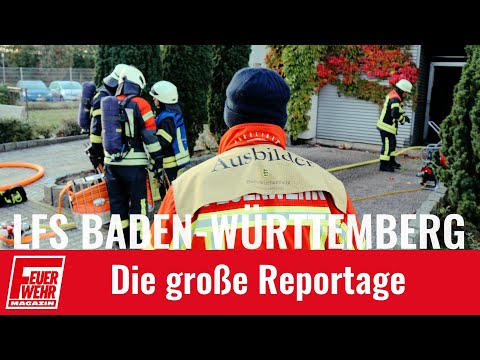 Reportage Landesfeuerwehrschule Baden-Württemberg