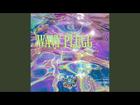 Wavy Plugg (feat. Eddy0)