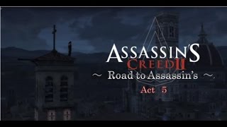 アサシンクリード2　アサシンへの道  Act 5［犬太＆ムアラ］