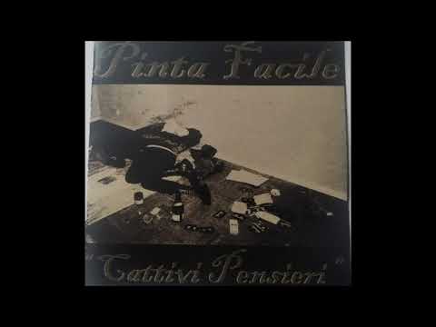 Pinta Facile - Cattivi Pensieri (2008) FULL ALBUM