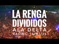 LA RENGA con DIVIDIDOS - Ala Delta (Racing, 13/01/24)