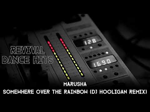 Marusha - Somewhere Over The Rainbow (DJ Hooligan Remix) [HQ]