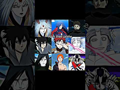 ALL IN THEIR PRIME   #naruto #boruto #uzumaki #vs #sasuke #pain #madara #obito #obitoedit #fight