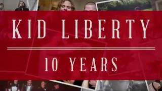 Kid Liberty - 10 Years