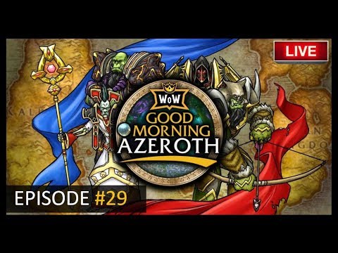 Good Morning Azeroth #29: ft. Kargoz, Defcamp, Melderon and Docken