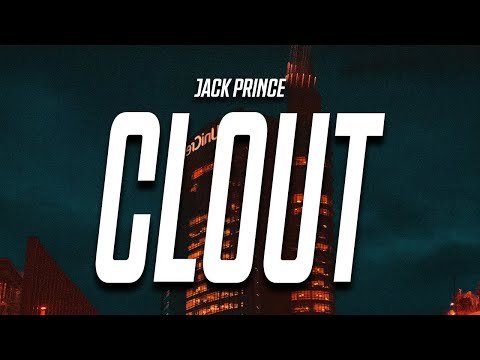 Jack Prince - CLOUT (Lyrics)