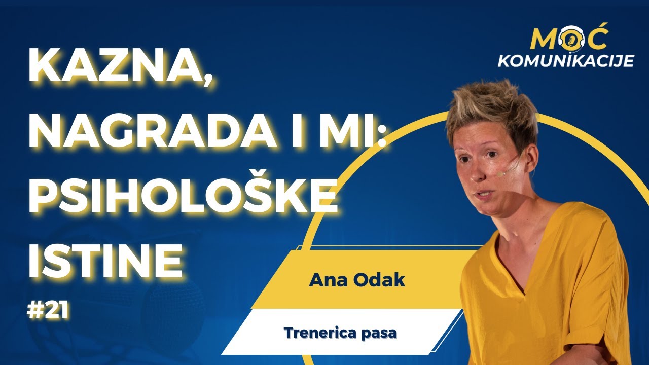 Kazne i pohvale u ponašanju - da li rade? // Ana Odak E021