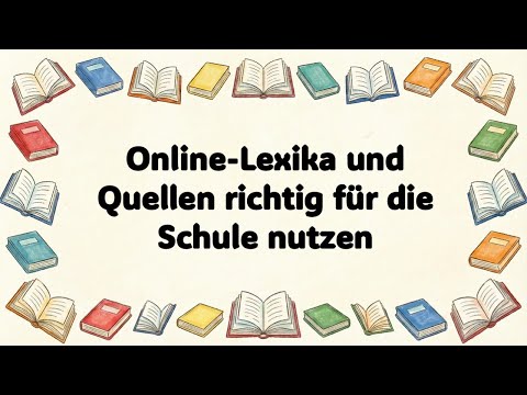 Online-Lexika und Quellen richtig für die Schule nutzen