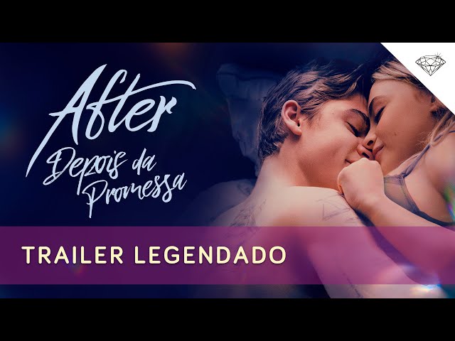 AFTER – DEPOIS DA PROMESSA | Trailer Legendado