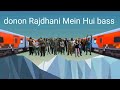 Donon Rajdhani Mein Hui Bass Railway Platform Pata Nahin Rajdhani Super Fast