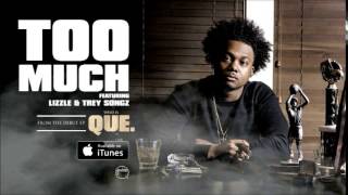 Que Ft. Lizzle &amp; Trey Songz - Too Much Instrumental