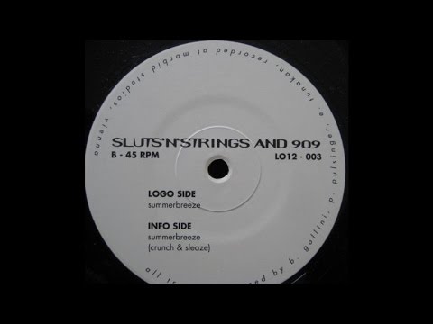 Sluts'n'Strings & 909 - Summerbreeze