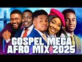 CHRISTIAN PATRY VIDEO MIX 2025 NEW 2025 AFRO GOSPEL VIDEO MIX DJ WYTEE L MERCY CHINWO MOSES BLISS