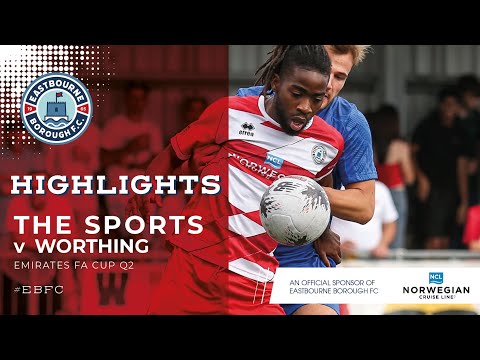 FA Cup Highlights: Eastbourne Borough v Worthing