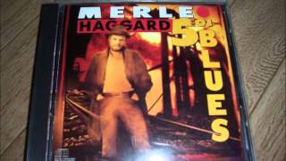 5:01 Blues - Merle Haggard