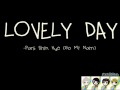 Lovely Day - Park Shin Hye w/ lyrics 