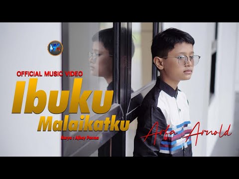 Arfa Arnold - Ibuku Malaikatku (Official Music Video)